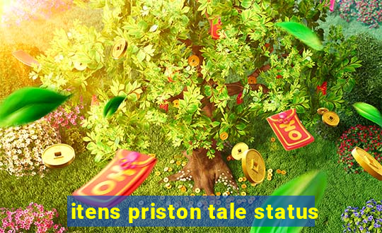 itens priston tale status